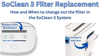 SoClean 3 Filter Replacement Instructions [upl. by Esilram909]