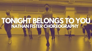 Tonight Belongs to You  Nathan Fister Choreography [upl. by Elohcim]