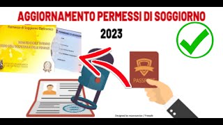 Permesso di soggiorno da aggiornare entro 3 agosto 2023 [upl. by Ackerley436]