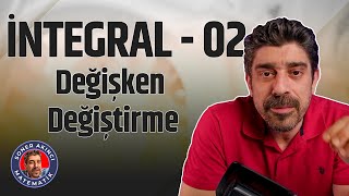 İNTEGRAL 02  Değişken Değiştirme  Türev İntegral 2024 Kampı yks2024 [upl. by Tallie]