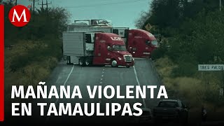 Reportan balaceras y bloqueos en San Fernando Tamaulipas un policía murió [upl. by Savage680]