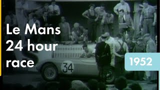 Le Mans 24 Hour Race  1952  Shell Historical Film Archive [upl. by Elrae]