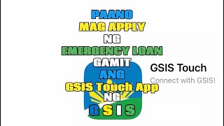 How to submit loan application for GSIS emergency loan using the GSIS Touch App [upl. by Coppola992]