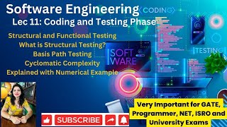 Lec 11 Coding  Testing Phase  Structural Testing  Cyclomatic Complexity with Numerical Example [upl. by Odradlig302]