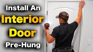 How To Install A PreHung Interior Door [upl. by Eskill]