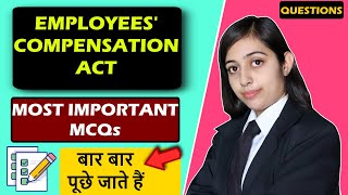 MCQ on Labour Laws  Employee Compensation Act 1923 Best Questions  Indian Labour Law [upl. by Eiuqcaj969]