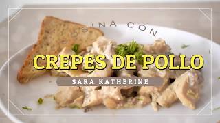 CREPES DE POLLO Y CHAMPIÑONES  RECETA FACIL Y RAPIDA [upl. by Anaili]