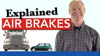 Air Brakes Explained Simply  Service Parking and Emergency Brakes One amp the Same [upl. by Tillfourd]