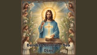 BenditoBendito Sea Dios [upl. by Neelhsa]