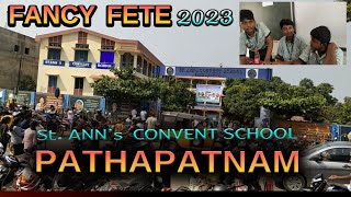 Fancy Fete 11112023 St Anns Covent School  Pathapatnam [upl. by Eerual16]