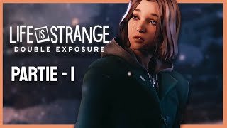 Une nouvelle vie pour Max  LIFE IS STRANGE  DOUBLE EXPOSURE  Partie 1 [upl. by Eceinert]