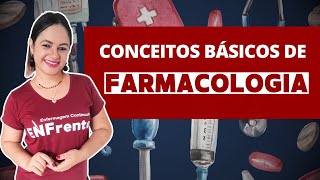 Conceitos Básicos de Farmacologia Aula completa [upl. by Micaela]