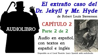 Audiolibro EL EXTRAÑO CASO DEL DR JEKYLL Y MR HYDE 312 de Robert Louis Stevenson [upl. by Amador470]