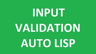 How to Validate inputs in Auto Lisp Program [upl. by Quillan]