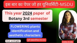 2024 Bsc 3rd sem botany paperFlowering plant identification amp aesthetic characterMSDU exam [upl. by Huba604]