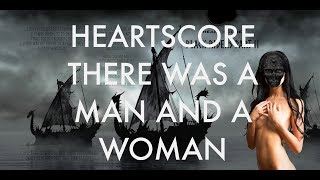 HEARTSCORE quotThere was a man and a womanquot Official Video [upl. by Clifton38]