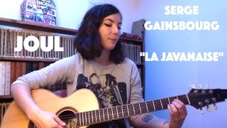 Serge Gainsbourg quotLa Javanaisequot by Joul [upl. by Scandura]