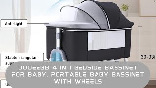 Uuoeebb 4 in 1 Bedside Bassinet for Baby Portable Baby Bassinet with Wheels Baby Crib [upl. by Cassi]