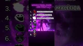 Which troll face are you😈Part 3 [upl. by Cookie]