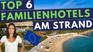 Entdecke den perfekten Familienurlaub am Meer in die beste Kinderhotels von südEuropa [upl. by Burrell809]