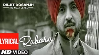 Diljit Dosanjh Rubaru  Lyrical Song  Yo Yo Honey Singh  The Next Level  Parmod Sharma Rana [upl. by Havard]