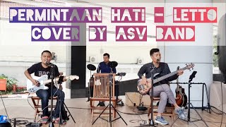 Permintaan Hati  Letto  Live Cover by ASV Band [upl. by Haliehs]