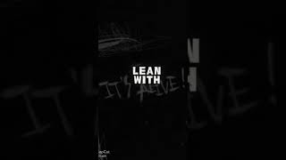 Lean wit me [upl. by Suez15]