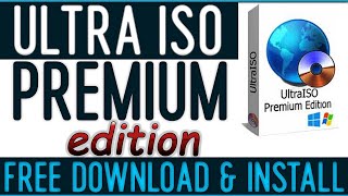 UltraISO Premium Edition 9 Download FREE 2021 [upl. by Chaves534]