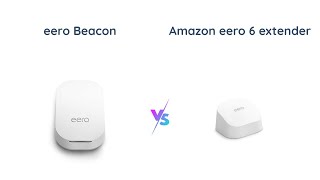 Amazon eero Beacon vs Certified Refurbished eero 6 Which WiFi Extender is Better [upl. by Pampuch]