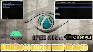 Multiboot nutzen und flashen  E2 Linux Receiver  Octagon  Gigablue  Anadol  Axas  Qviart [upl. by Loats632]