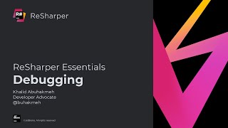 Debugging  ReSharper Essentials [upl. by Cesare]