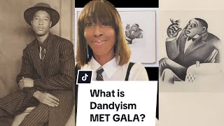 Met Gala Theme What is Dandyism Black Men’s Fashion [upl. by Akitnahs26]