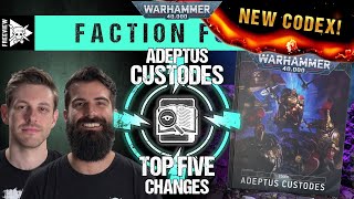 Codex Adeptus Custodes Top 5 Changes  Warhammer 40000 Faction Focus [upl. by Esenwahs]