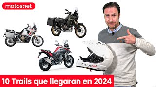 🏔 Las 10 Trail que llegan en 2024  Vistas en el EICMA  motosnet [upl. by Eustache]