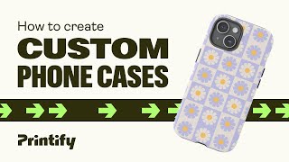 Easy Custom Phone Case Tutorial Printify  Print on Demand [upl. by Aliakim]