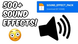 500 FREE SOUND EFFECTS PACK  EASY DOWNLOAD  NO COPYRIGHT  Good for improving YouTube Videos [upl. by Ycul]