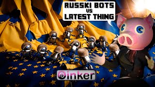 Russki Bots vs The Latest Thing [upl. by Noe]