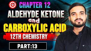 Aldehyde Ketone and Carboxylic Acid  12th Chemistry  Chapter12 Part 13 neet a2zpractical991 [upl. by Zeuqirdor]