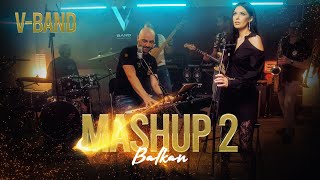 VBAND  BАLKAN MASHUP 2 Cover 2022 [upl. by Ayerf]