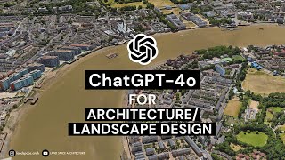 Architecture and Landscape Design with ChatGPT4o [upl. by Schatz]