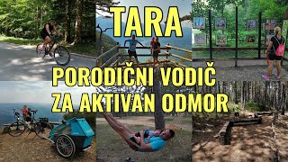 TARA  porodični vodič za aktivan odmor [upl. by Sellihca]