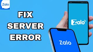 How To Fix And Solve Server Error On Zalo App  Final Solution [upl. by Iadrahs]