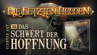 Die Letzten Helden  20  Das Schwert der Hoffnung [upl. by Neeloc]