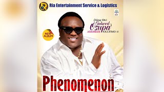 Watch Out For King Saheed Osupa New Album Called Phenomenon By Ria Entertainment Service amp logistics [upl. by Hildegarde]