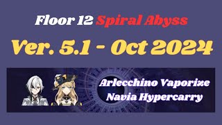 Floor 12 Spiral Abyss Ver 51  October 2024 Genshin Impact [upl. by Airrej]