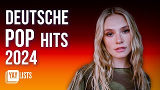 Deutsche Pop Hits 2024  BESTER PopmusikMix deutsche Popsongs 2024 [upl. by Narod5]