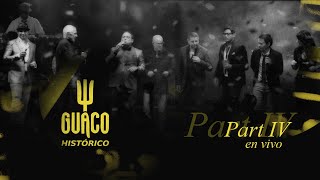 Guaco  Concierto Histórico  En Vivo Parte IV [upl. by Rhys489]