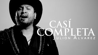 Julión Álvarez y su Norteño Banda  Casi Completa Video Lyric [upl. by Rosalba]