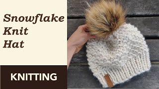 How to Knit a Hat on Circular Needles  Easy Tutorial for Beginners  Snowflake Chunky Knit Beanie [upl. by Pantia]