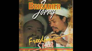 Brigadier Jerry Freedom Street [upl. by Taddeo]